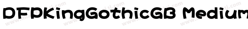 DFPKingGothicGB Mediumsans serif字体转换